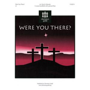 Were You There?