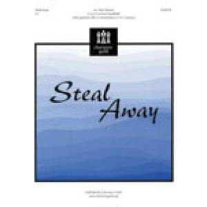 Steal Away arr. Morris