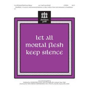 Let All Mortal Flesh Keep Silence