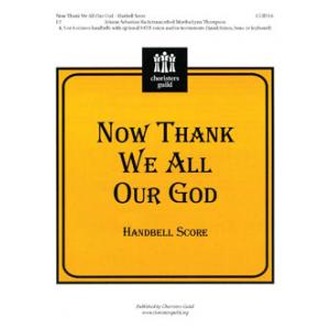Now Thank We All Our God - Handbell Parts