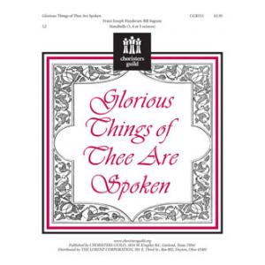 Glorious Things of Thee are Spoken