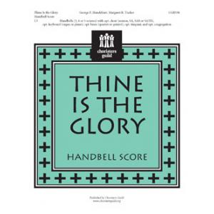 Thine Is the Glory - Handbell Score