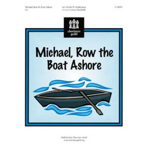Michael, Row the Boat Ashore (3 - 5 Oct)