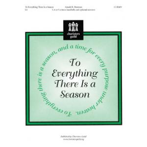 To Everything There Is a Season