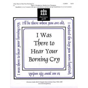 I Was There to Hear Your Borning Cry