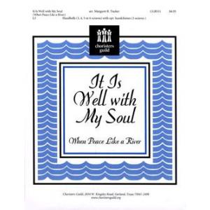 It Is Well With My Soul (When Peace Like A River)