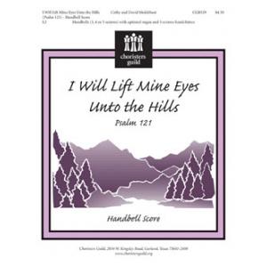 I Will Lift Mine Eyes Unto the Hills - Handbell Part