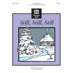 Still, Still, Still - arr. Moklebust (3 - 5 Oct)