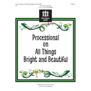 Processional on All Things Bright and Beautiful
