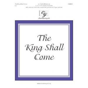 The King Shall Come (3, 4 or 5 Oct)