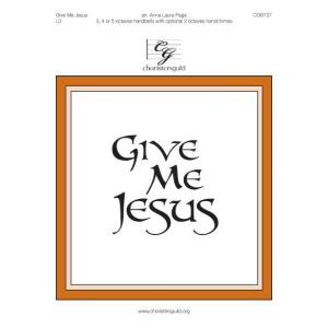 Give Me Jesus