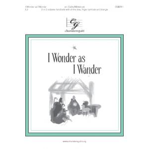 I Wonder as I Wander - arr. Moklebust (2 - 3 Oct)