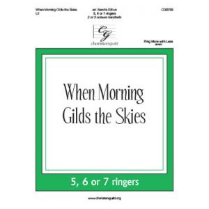 When Morning Gilds The Skies