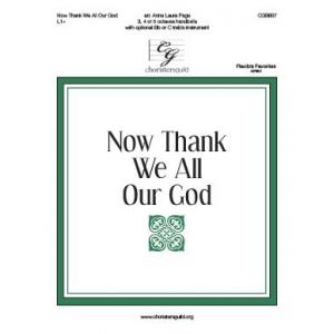 Now Thank We All Our God (3, 4 or 5 Oct)