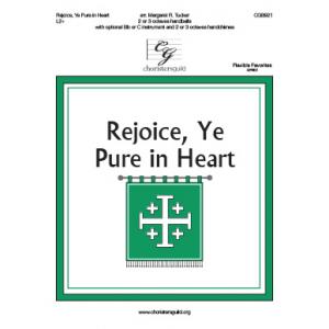 Rejoice, Ye Pure in Heart (2 - 3 Oct)