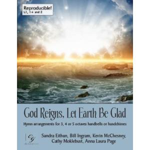 God Reigns, Let Earth Be Glad (3, 4 or 5 Oct)