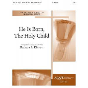He is Born, the Holy Child - arr. Kinyon