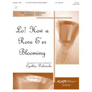 Lo! How a Rose E'er Blooming - arr. Dobrinski