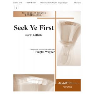 Seek Ye First - arr. Lafferty