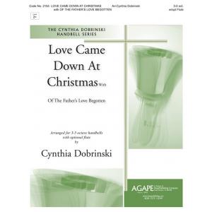 Love Came Down at Christmas with Of the Father's Love Begotten