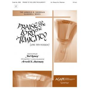 Praise to the Lord, the Almighty - arr. Raney & Sherman