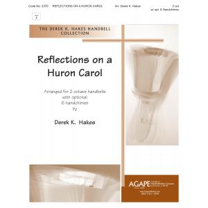 Reflections on a Huron Carol - arr. Hakes