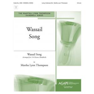 Wassail Song - arr. Thompson