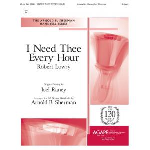 I Need Thee Every Hour - arr. Raney & Sherman