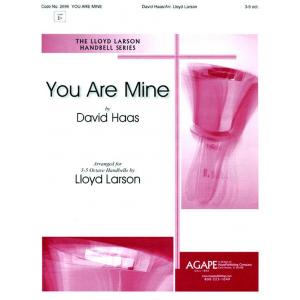 You Are Mine - arr. Larson